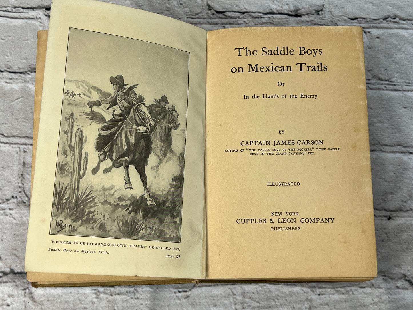 The Saddle Boys on Mexican Trails By Captain James Carson  [1915]