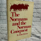 The Normans and the Norman Conquest by R. Allen Brown [1968]