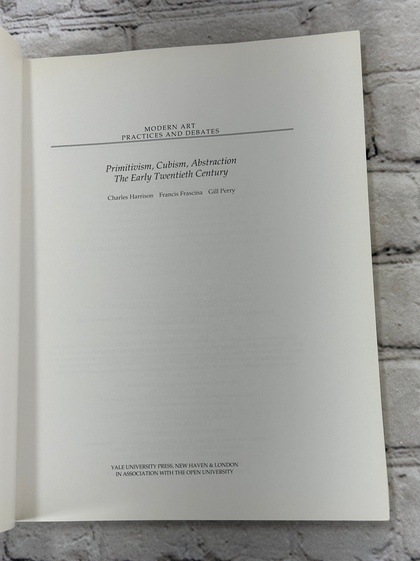 Primitivism, Cubism, Abstraction by Harrison, Frascina & Perry[1993 · 2nd Print]