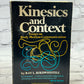 Kinesics and Context: Essays on Body Motion..by Ray Birdwhistell [1970]