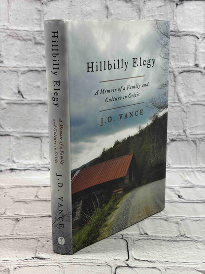 Hillbilly Elegy: A Memoir of a Family and Culture in Crisis