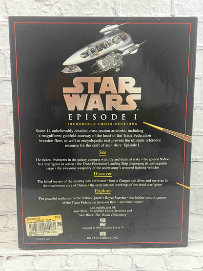 Incredible Cross-sections of Star Wars, Episode I - The Phantom Menace: The Definitive Guide to the Craft