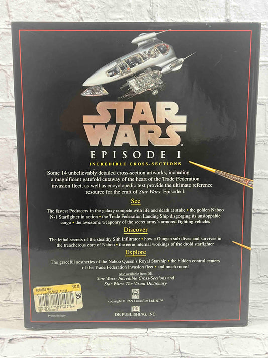 Incredible Cross-sections of Star Wars, Episode I - The Phantom Menace: The Definitive Guide to the Craft