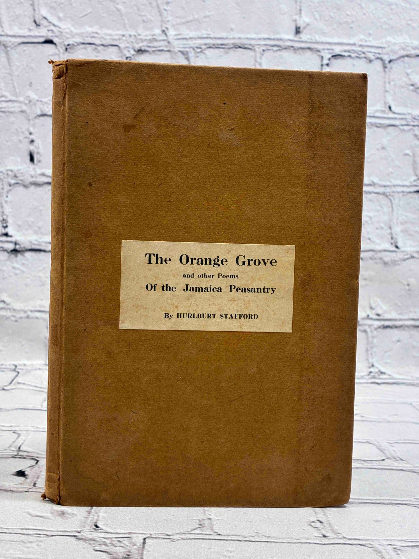 The Orange Grove and Other Poems of the Jamaica Peasantry