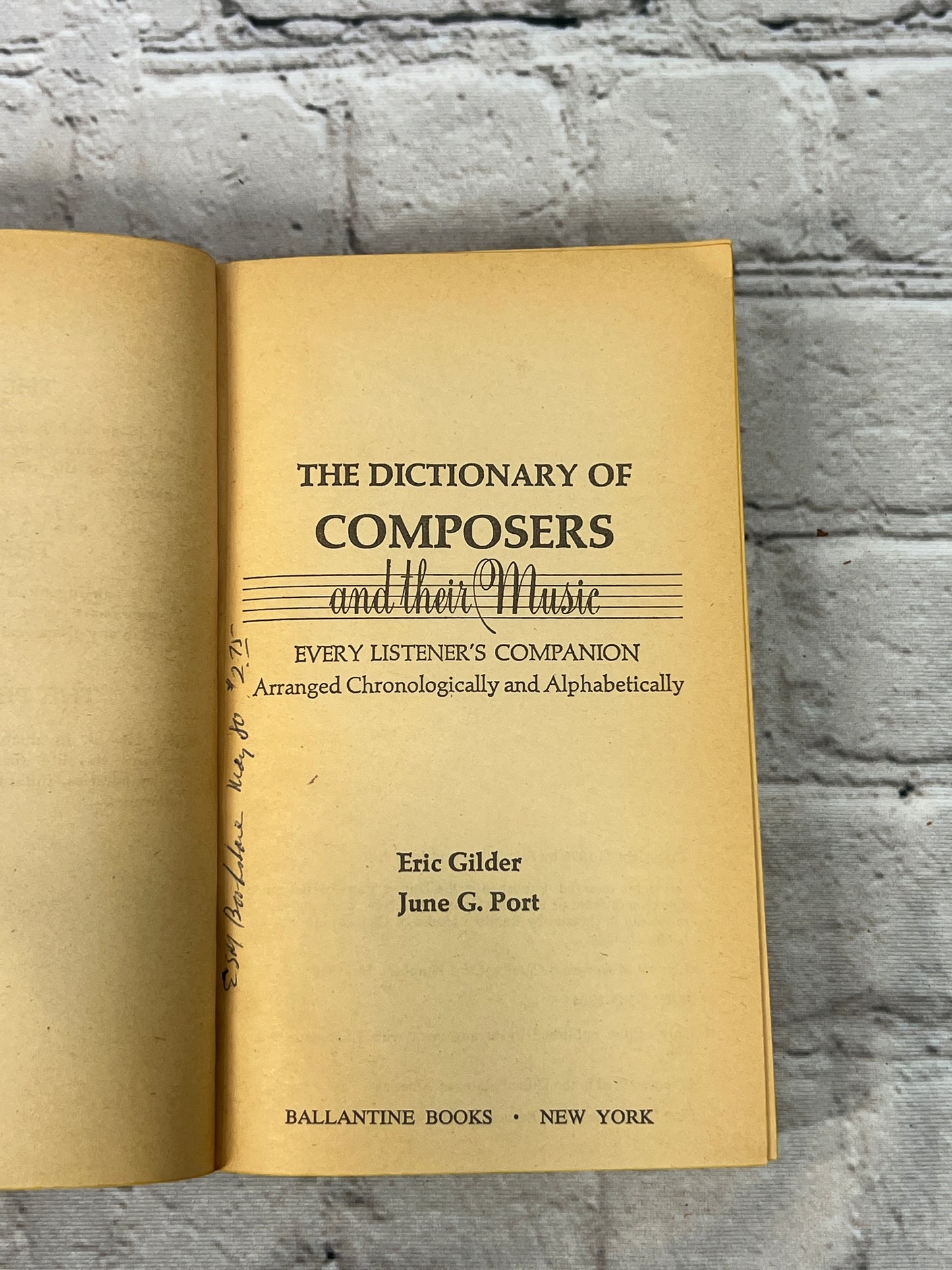 The Dictionary of Composers and Their Music by Eric Gilder & June Port (1979)