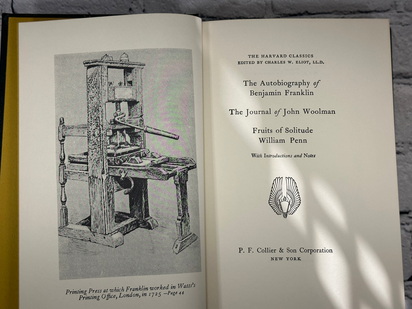 Harvard Classics: Benjamin Franklin, John Woolman & William Penn [1969]