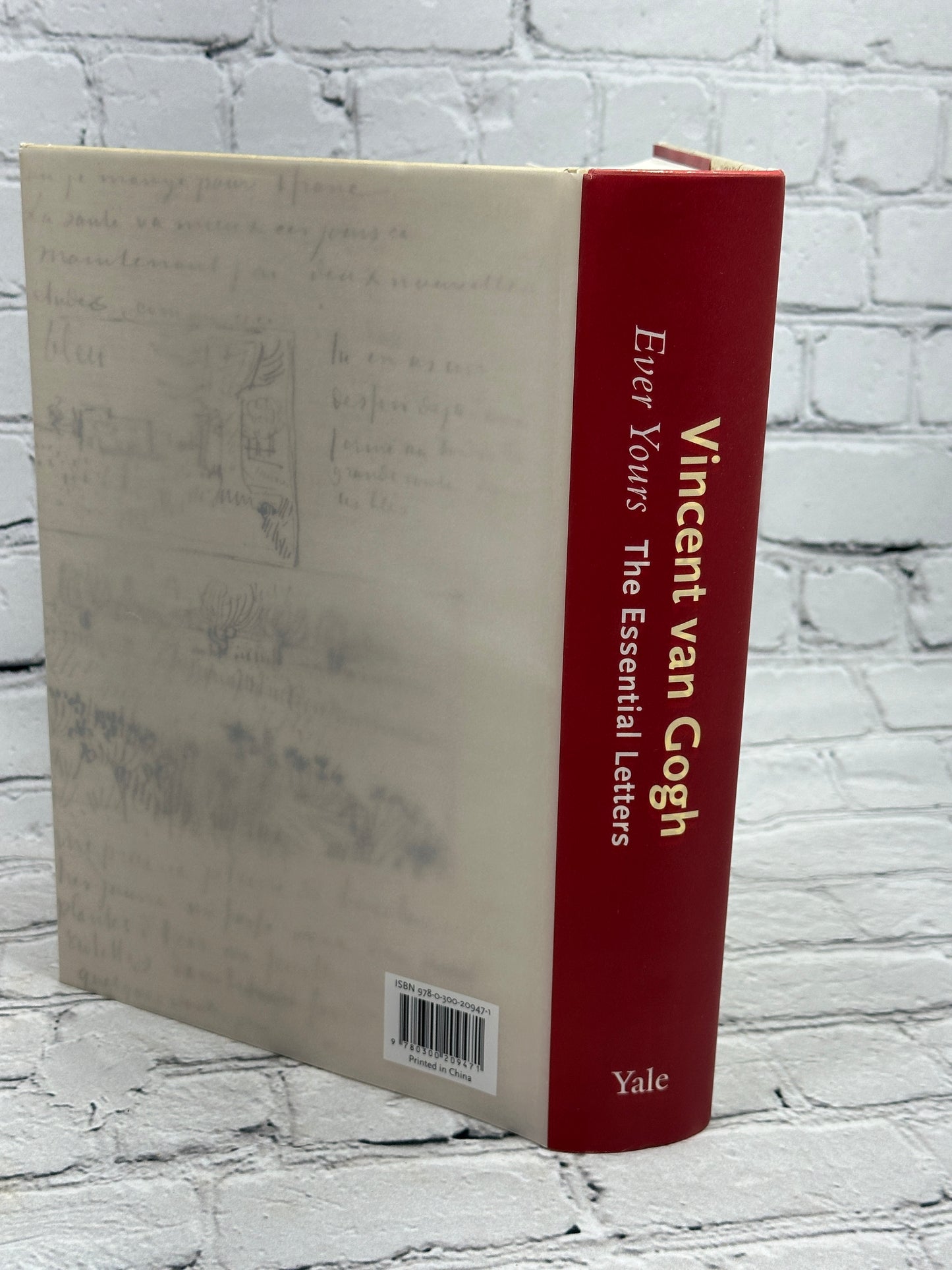 Vincent van Gogh Ever Yours The Essential Letters [Yale University Press · 2014]