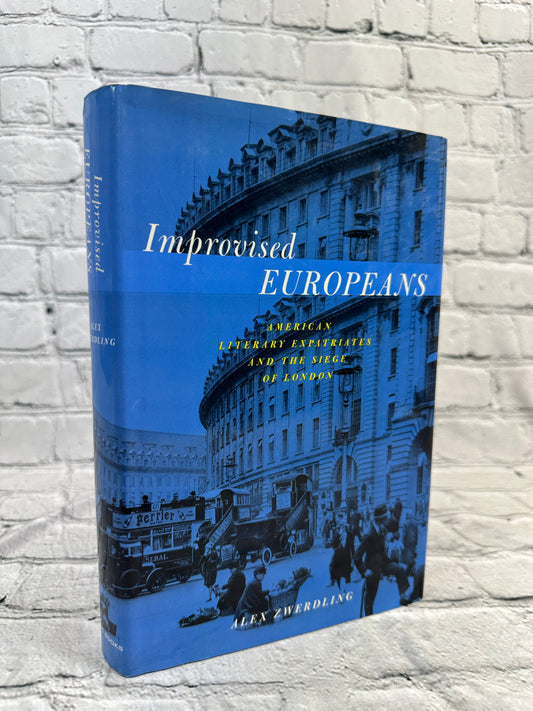 Improvised Europeans by Alex Zwerdling [1998 · 1st Edition]