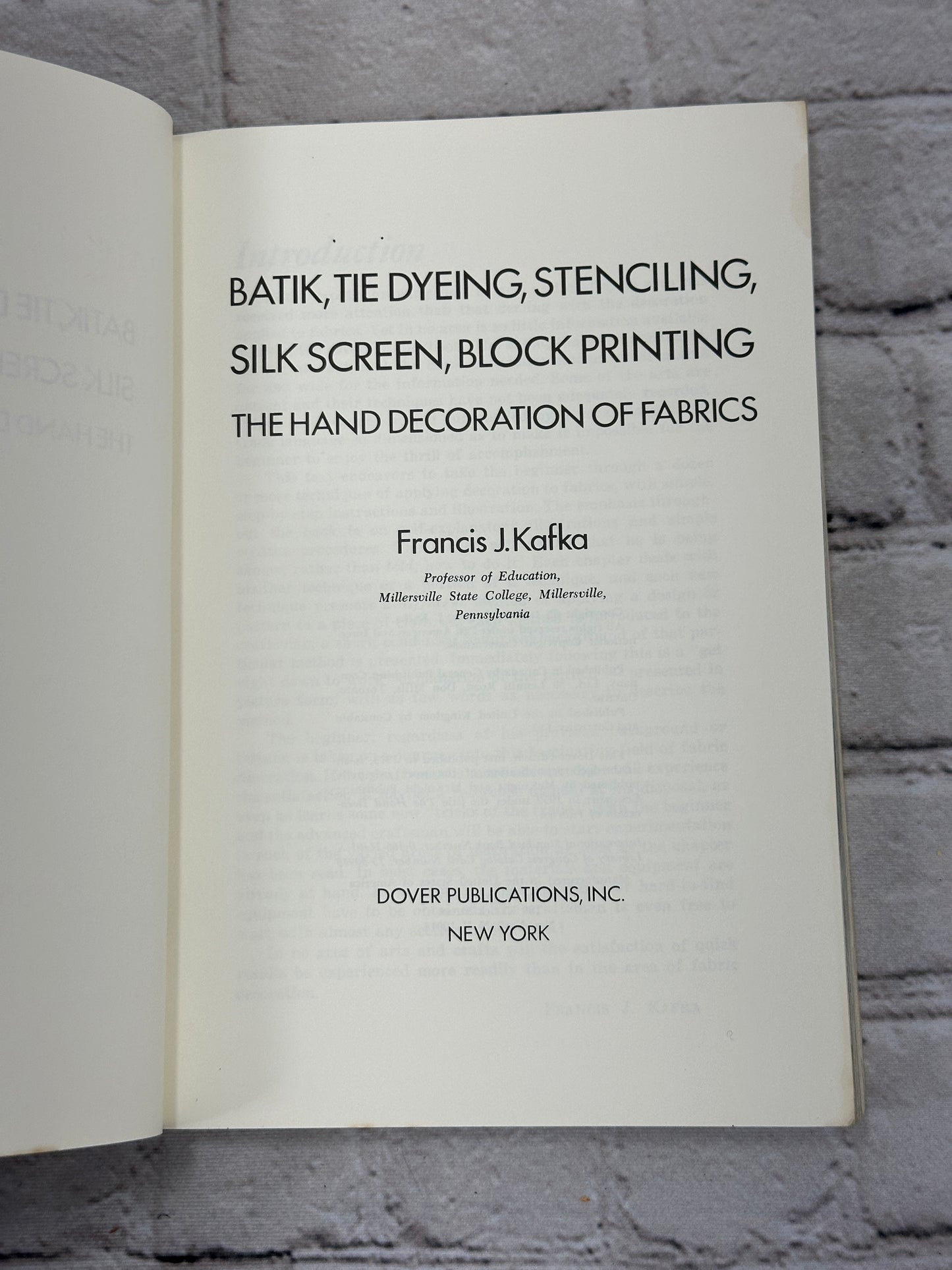 Batik Tie Dyeing Stenciling Silk Screen Block Printing by Francis Kafka [1973]