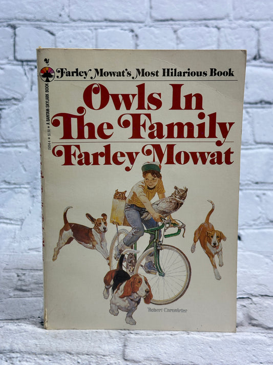 Owls in the Family by Farley Mowat [1981 · Bantam Edition · First Printing]