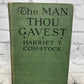 The Man Thou Gavest by Harriet T. Comstock [1917]