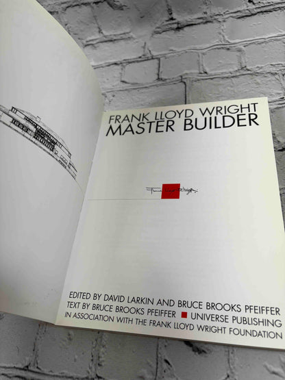 Frank Lloyd Wright: Master Builder