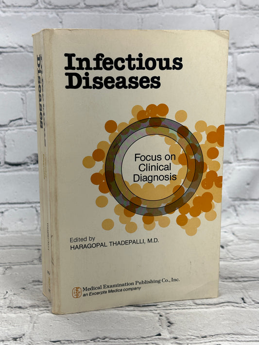 Infectious Diseases: Focus on Clinical Diagnosis by Haragopal Thadepalli [1980]