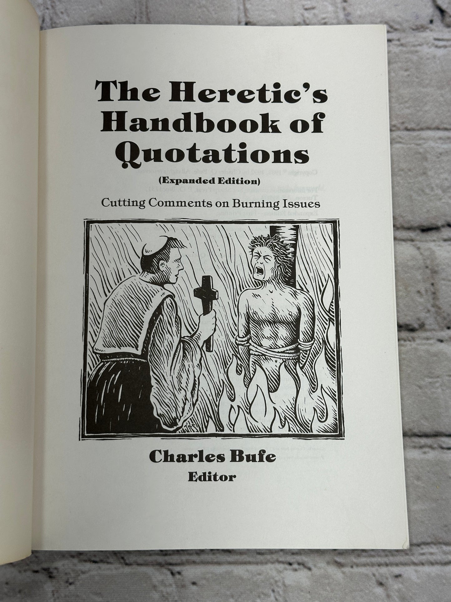 The Heretic's Handbook of Quotations by Charles Bufe [1992 · Expanded Edition]