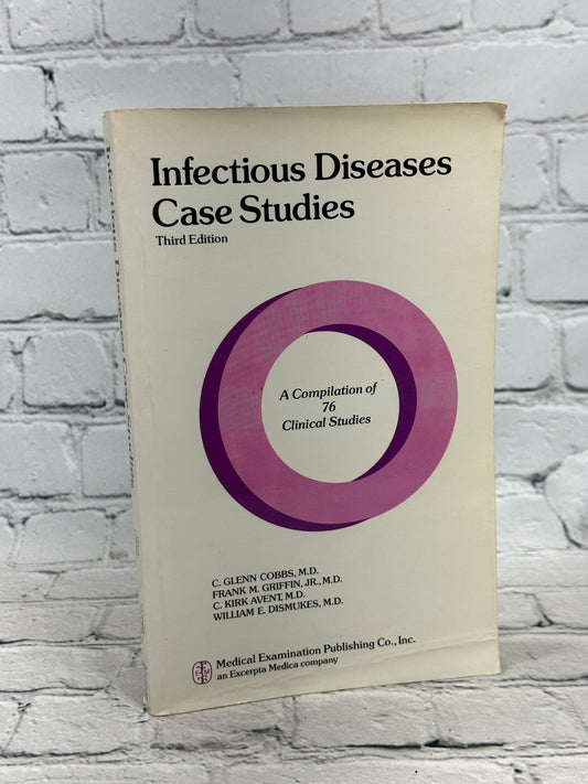 Infectious diseases Case Studies by C.Glenn Cobbs et al [1981 · Third Edition]