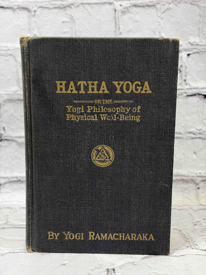 Hatha Yoga or the Yogi Philosophy of Physical Well-Being