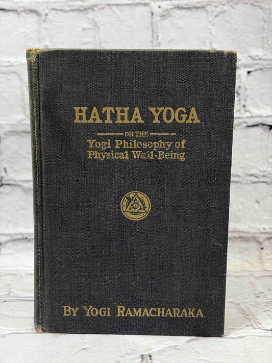 Hatha Yoga or the Yogi Philosophy of Physical Well-Being