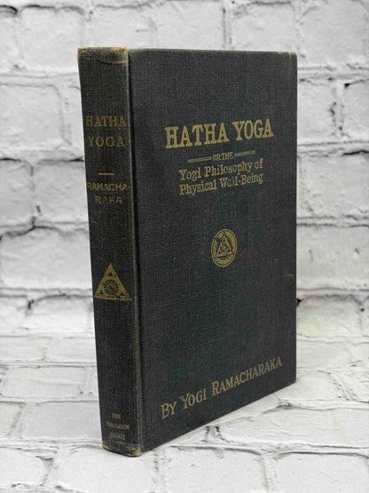 Hatha Yoga or the Yogi Philosophy of Physical Well-Being