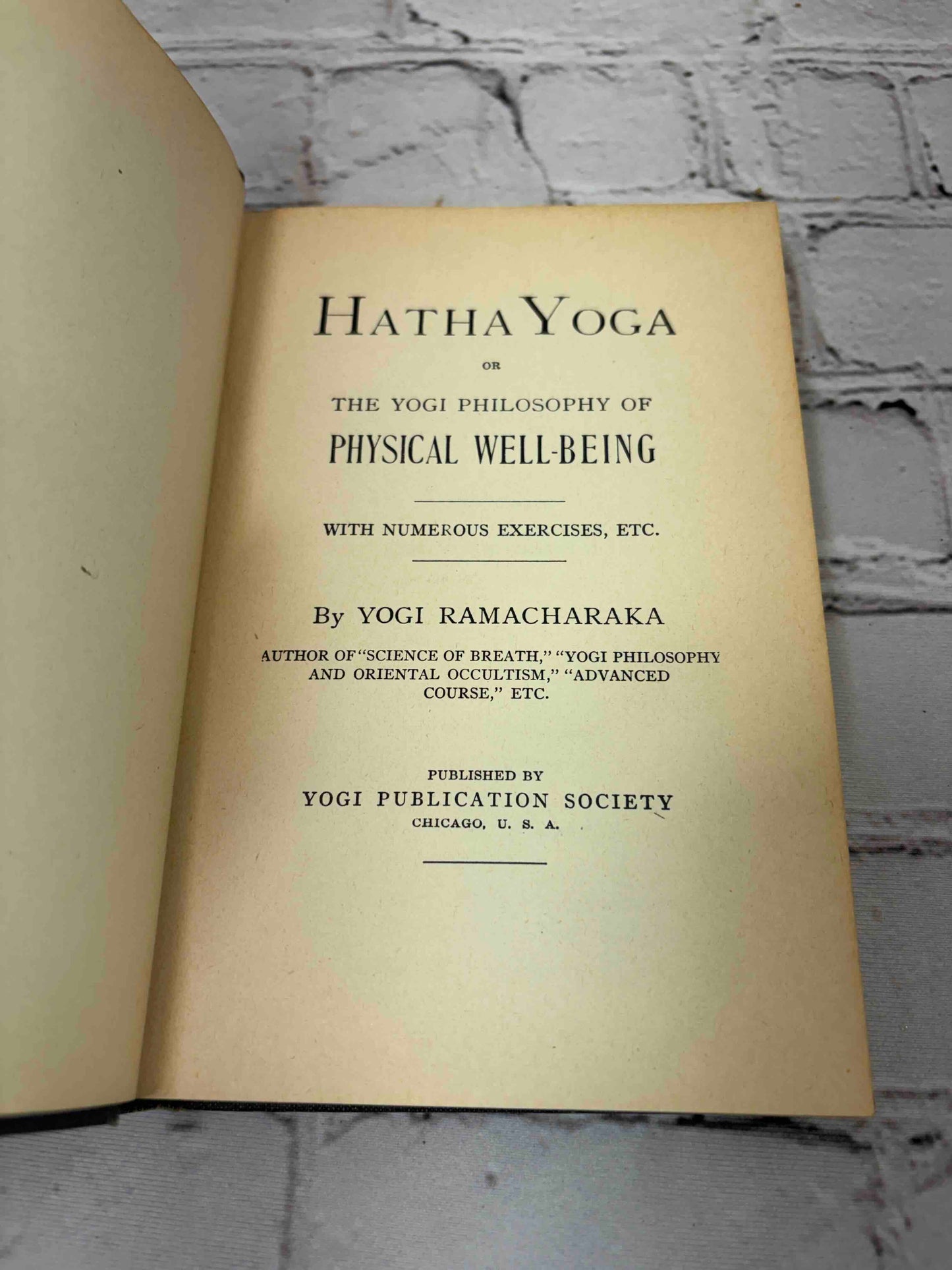 Hatha Yoga or the Yogi Philosophy of Physical Well-Being