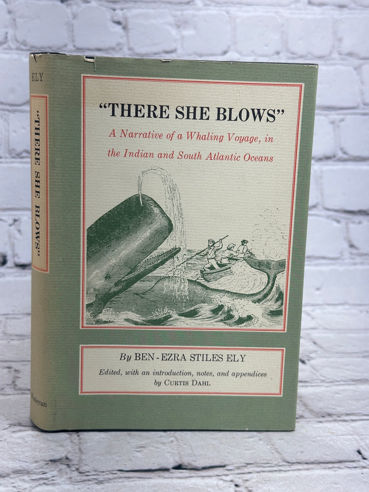 There she blows: a narrative of a whaling voyage by Ben Ezra Stiles Ely [1971]