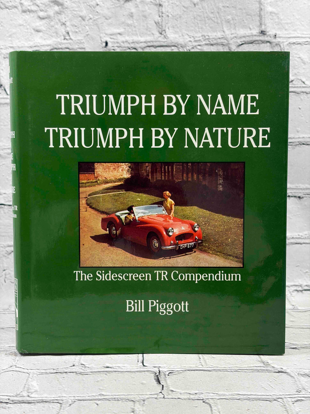 Triumph by Name, Triumph by Nature: The Sidescreen TR Compendium