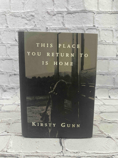 This Place You Return to Is Home