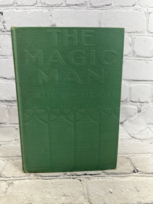 The Magic Man by Hallie Erminie Rives [1927 · Second Printing]