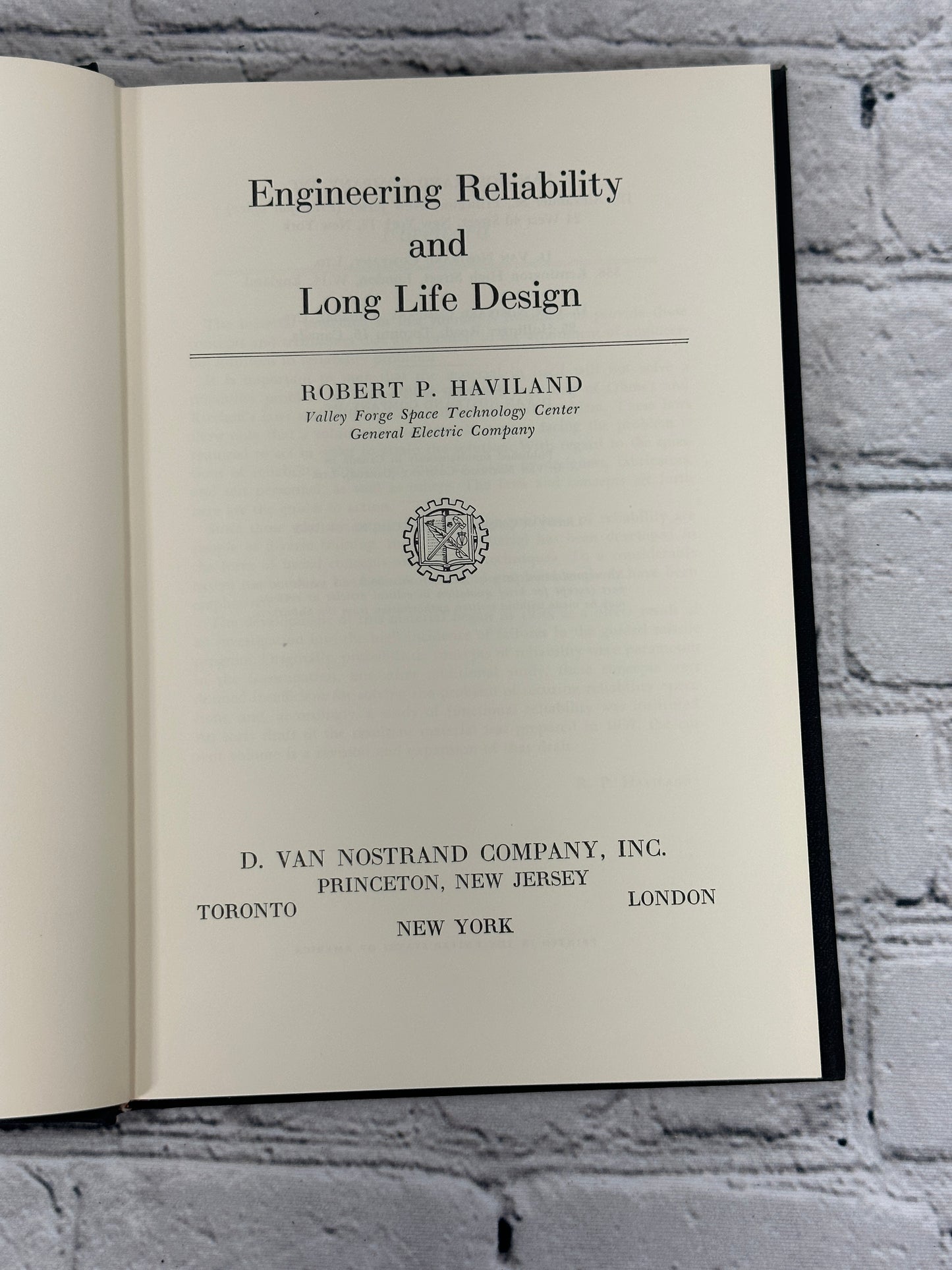 Engineering Reliability and Long Life Design By Robert P Haviland  [1964]