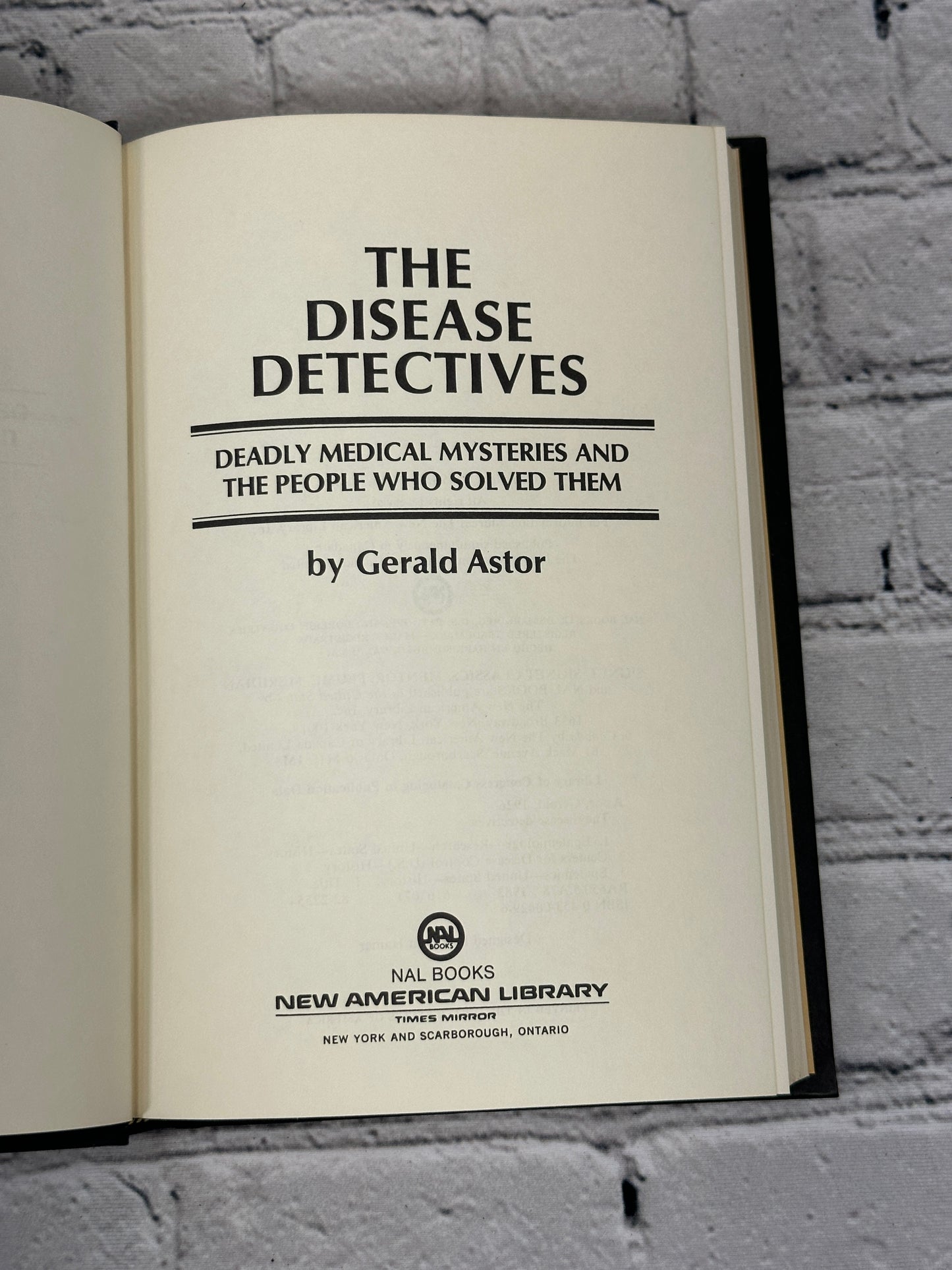 The Disease Detectives: Deadly Medical Mysteries and..by Gerald Astor [1983]