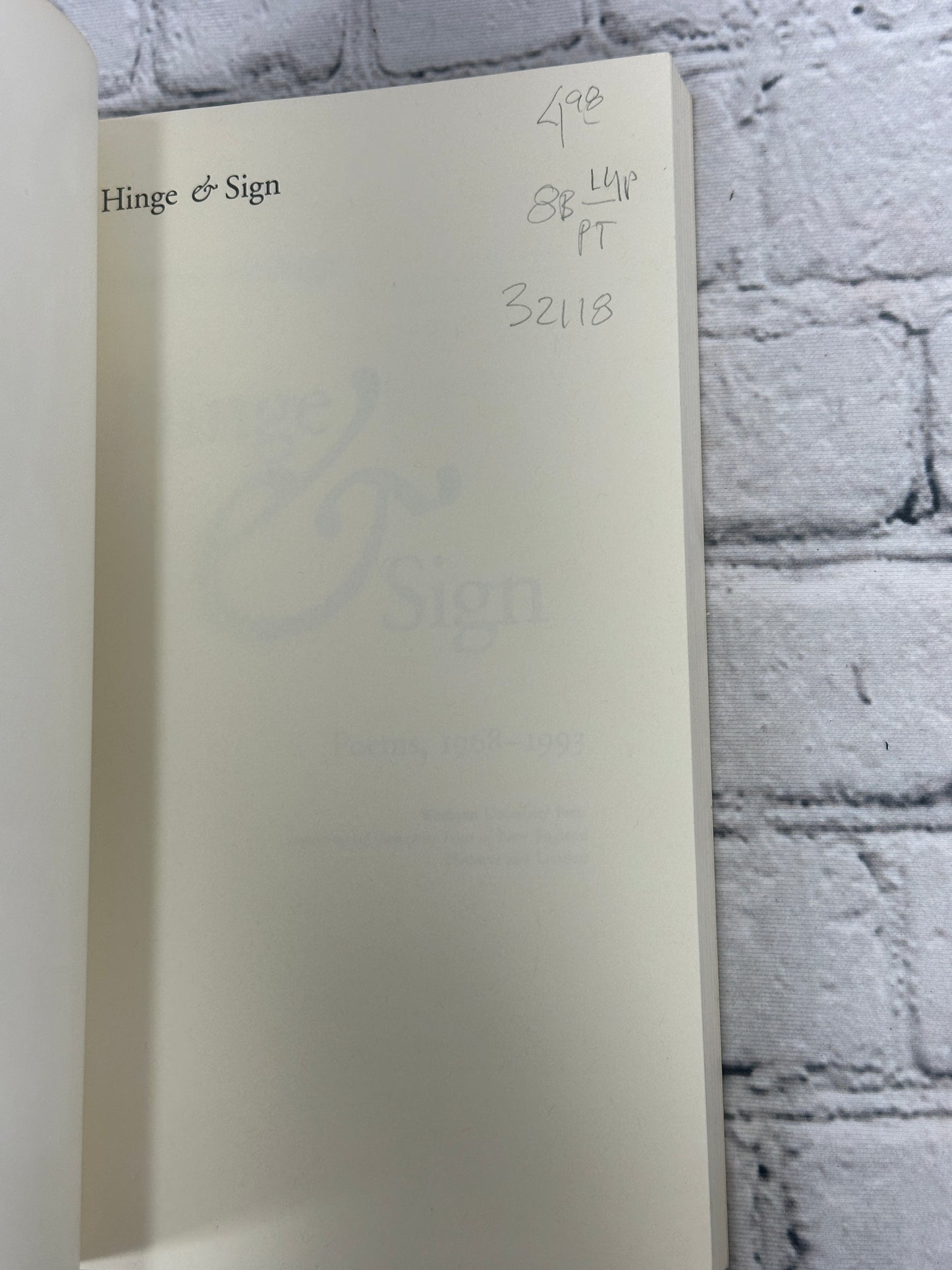 Hinge and Sign, Poems 1968-1993 By Heather McHugh [1994 · 1st Edition]