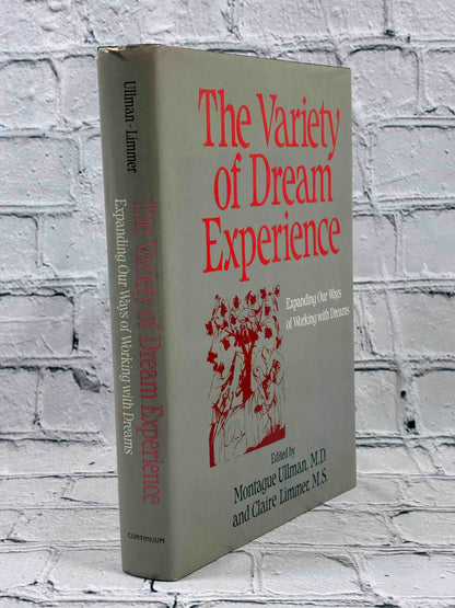 The Variety of Dream Experience: Expanding Our Ways of Working With Dreams (SIGNED)