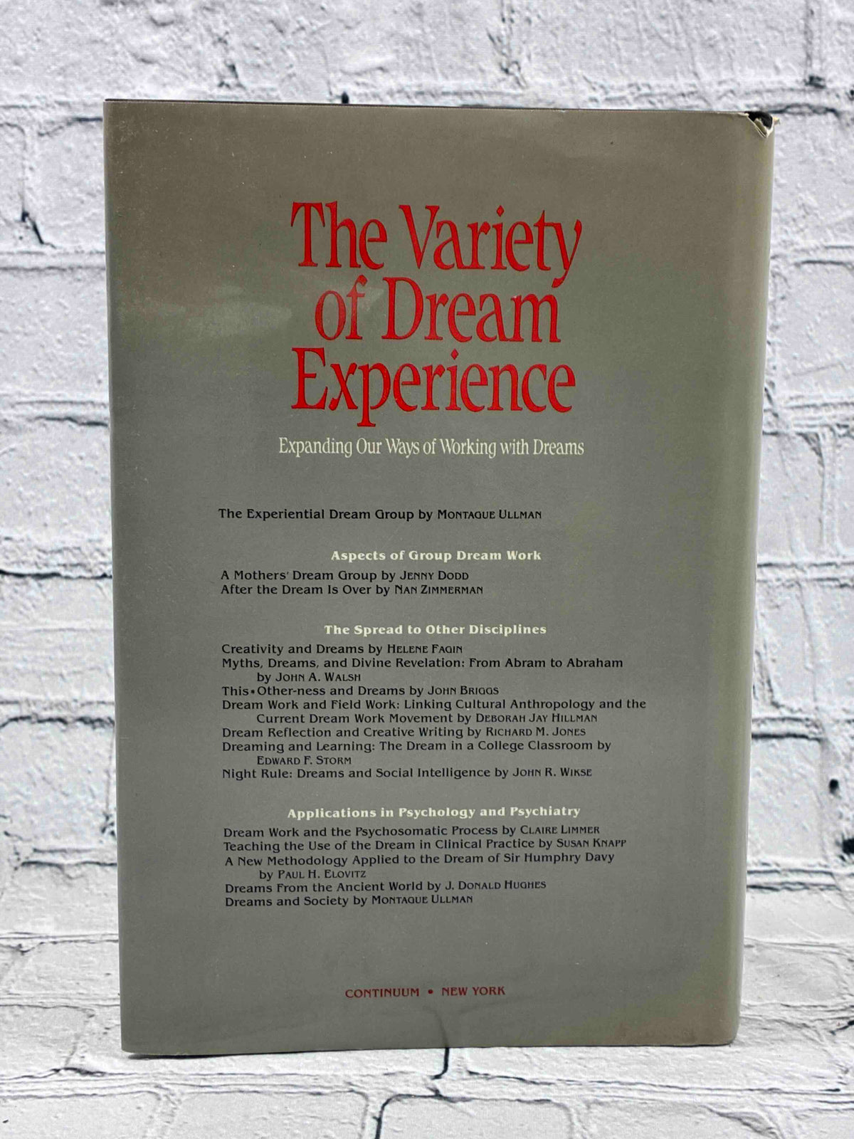 The Variety of Dream Experience: Expanding Our Ways of Working With Dreams (SIGNED)