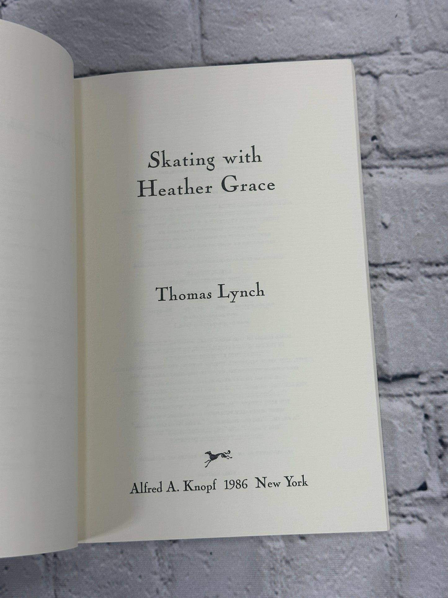 Skating with Heather Grace: Poems by Thomas Lynch [First Edition · 1986]