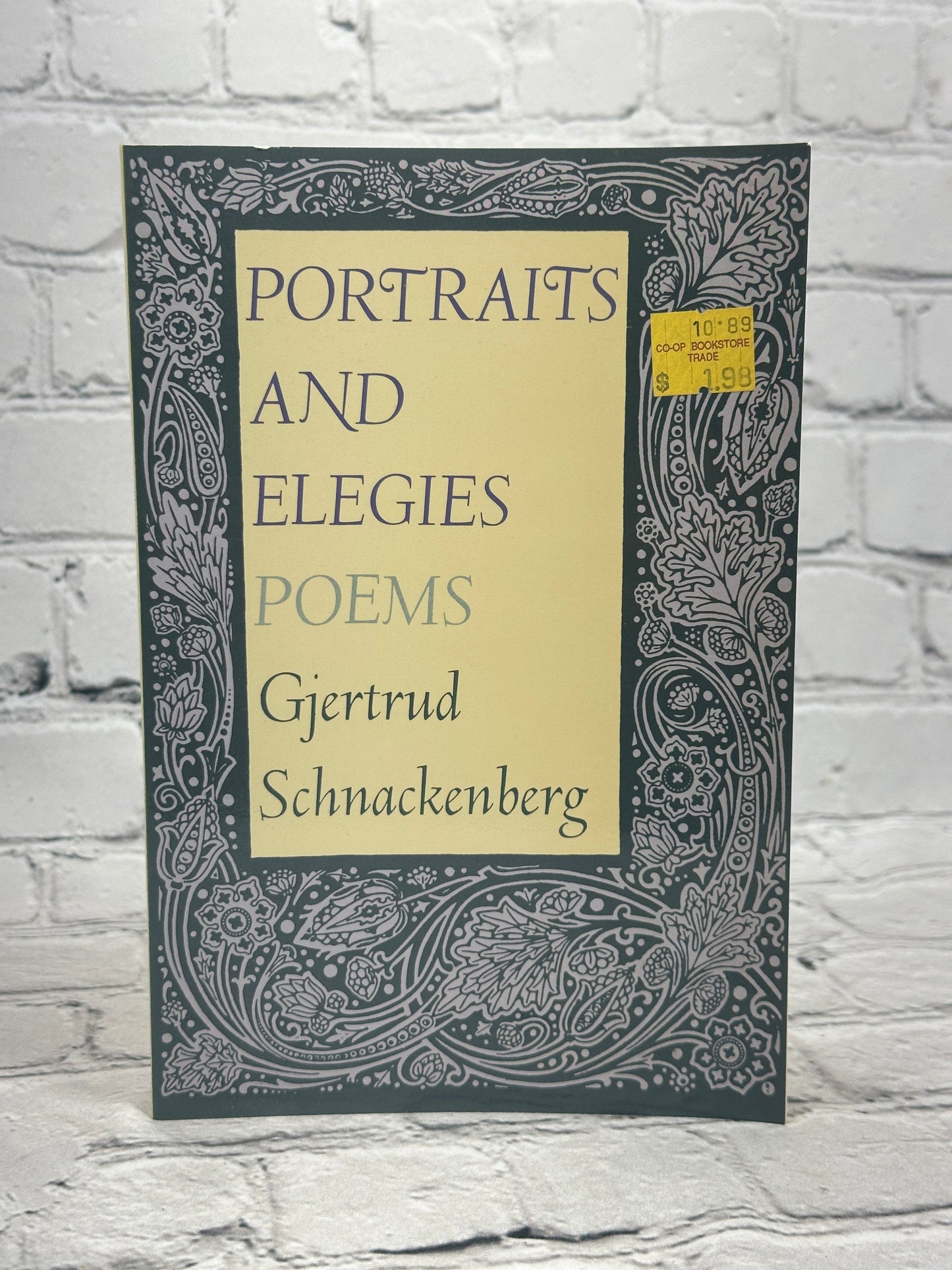 Portraits and Elegies By Gjertrud Schnackenberg [1986]