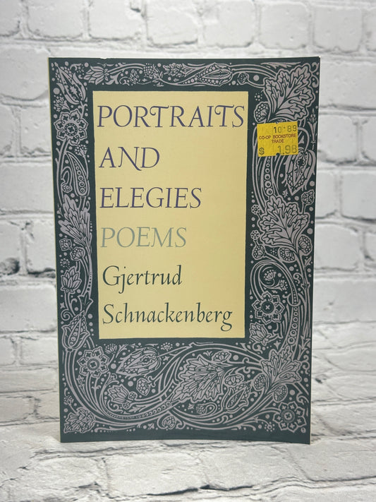 Portraits and Elegies By Gjertrud Schnackenberg [1986]