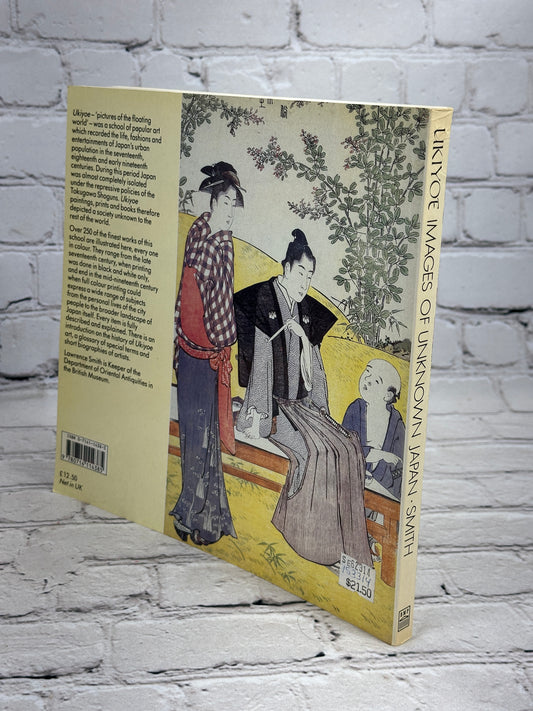 Ukiyoe: Images of Unknown Japan edited By Lawrence Smith [1988]