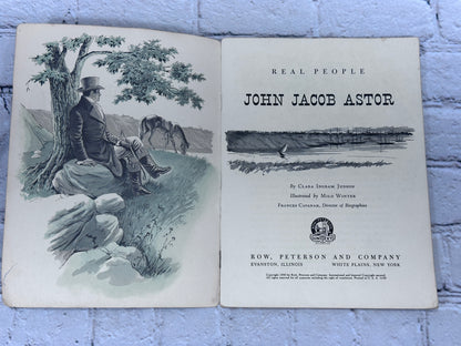 John Jacob Astor by C. I. Judson [Real People Series · 1950]