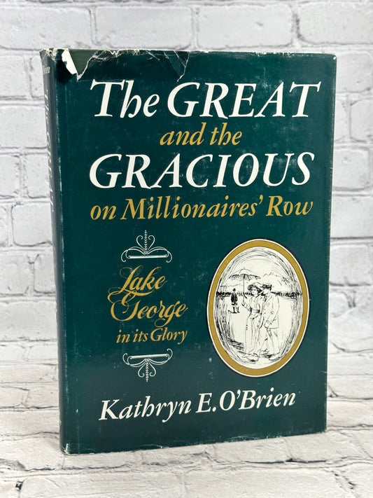 The Great and the Gracious on Millionaires' Row by O'Brien [1978 · Second Print]