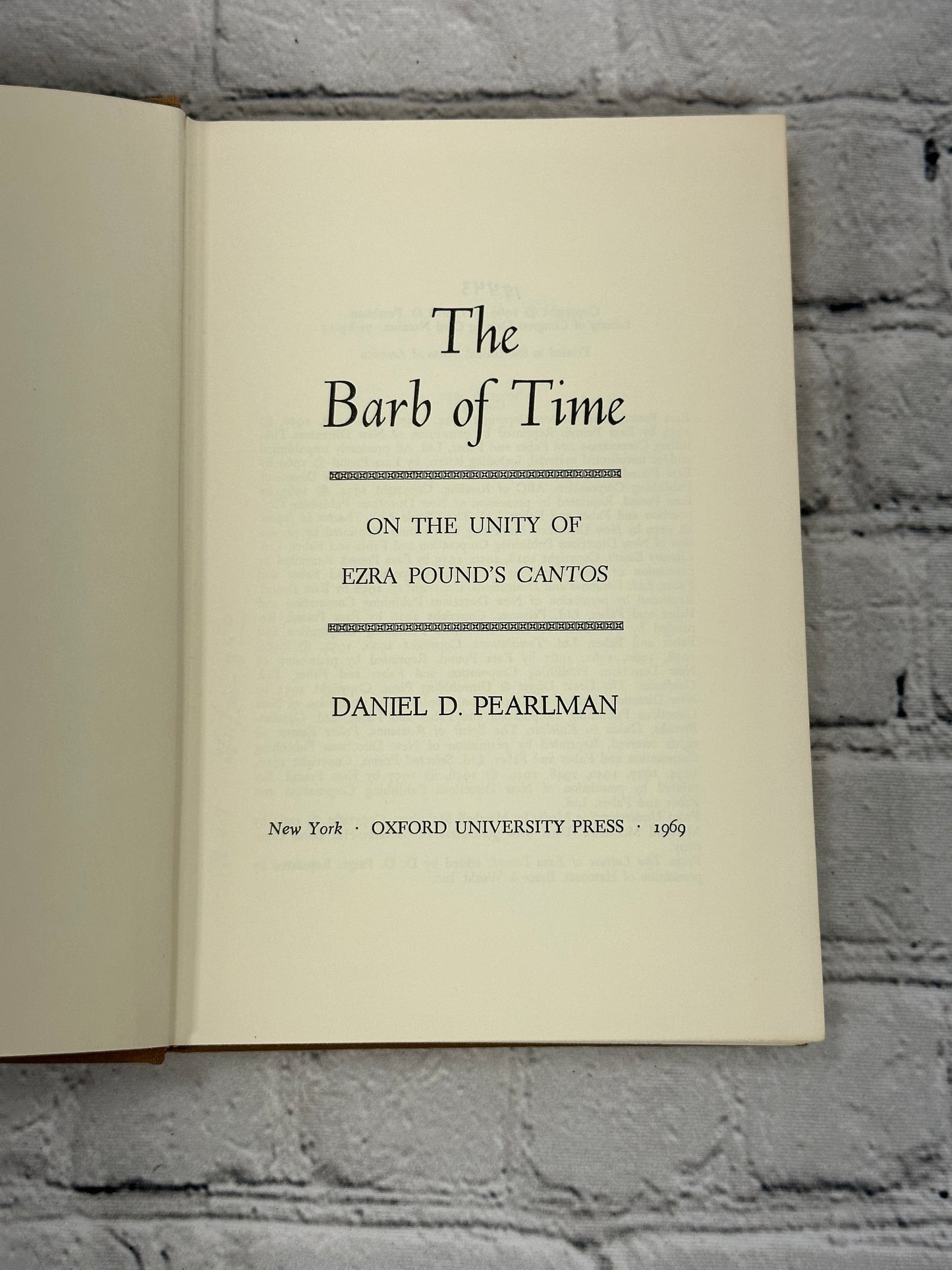 The Barb of Time: On the Unity of Ezra Pound’s Cantos by Daniel Pearlman [1969]