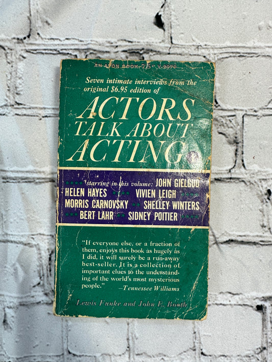 Actors Talk About Acting I by Lewis Funke, John E. Booth [1961]