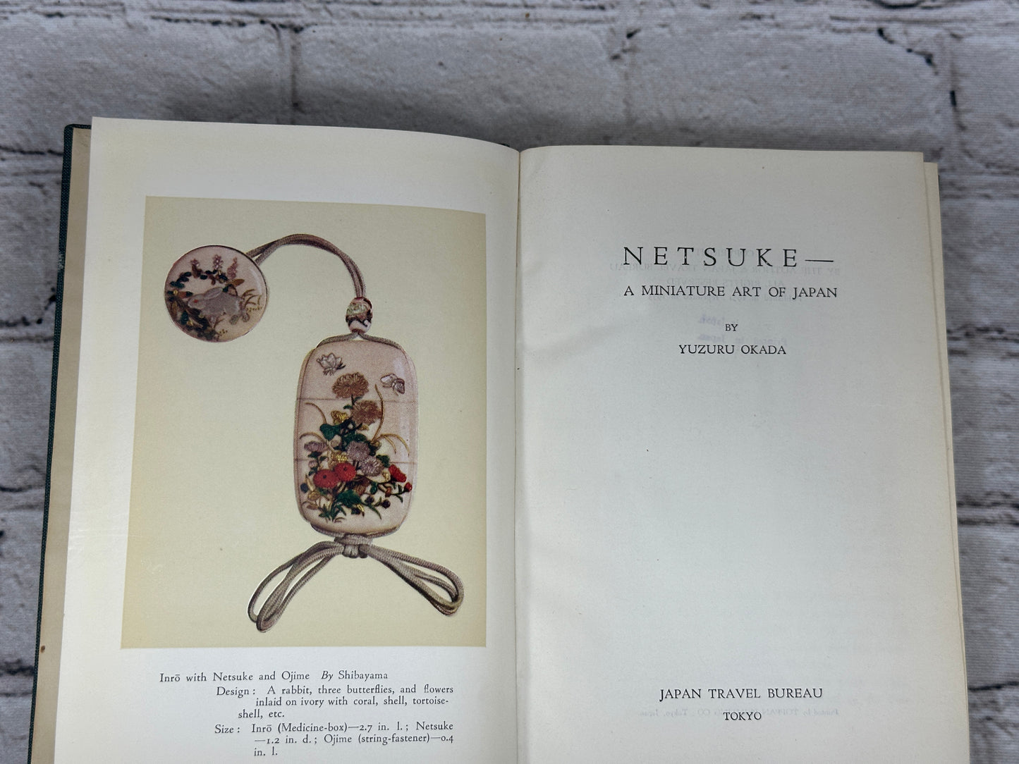 Netsuke: A Miniture Art of Japan by Yuzuru Okada [Tourist Library vol 14 · 1953]