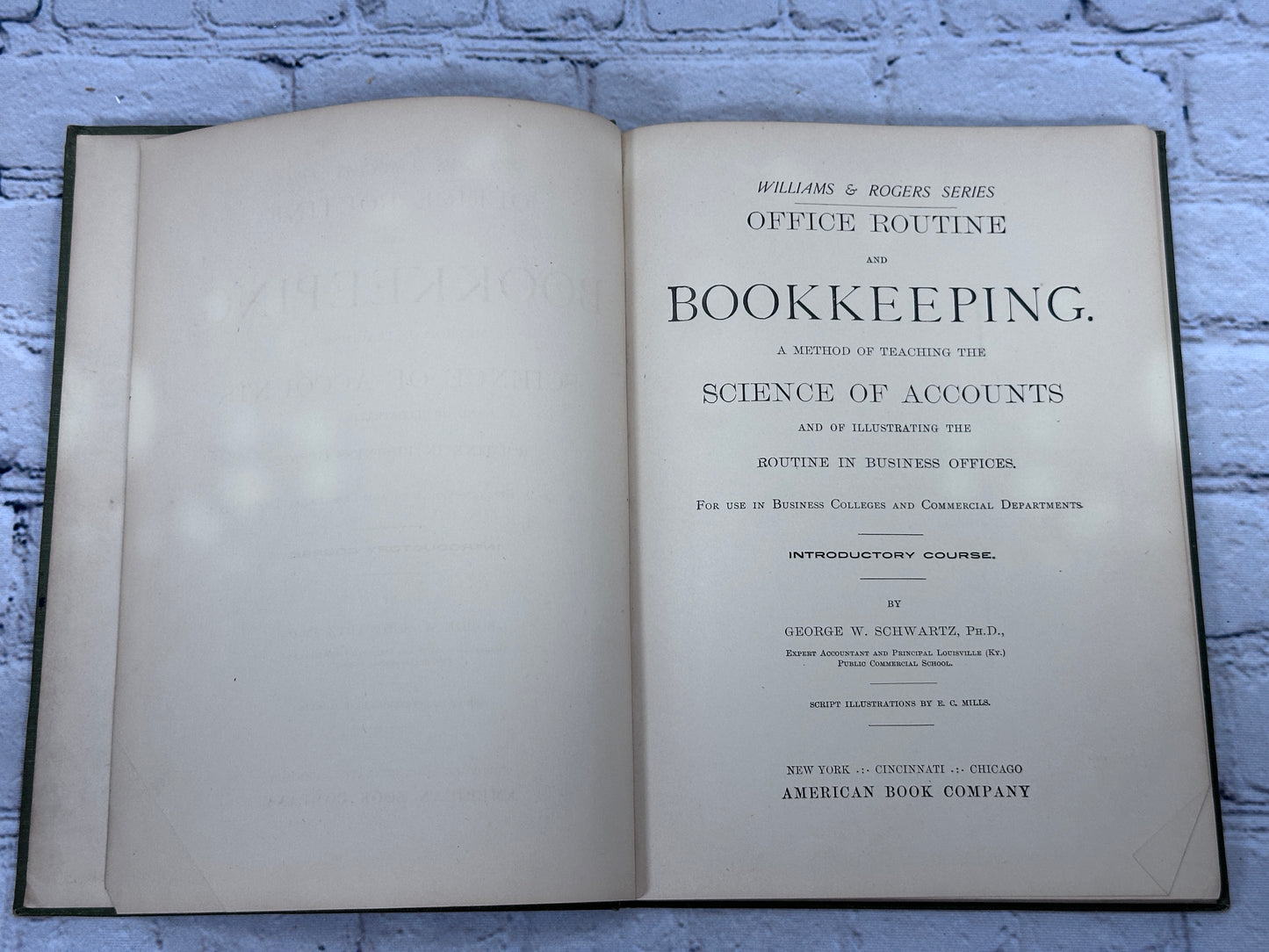 Office Routine and Bookkeeping by G. Schwartz [Williams & Rogers Series · 1897]