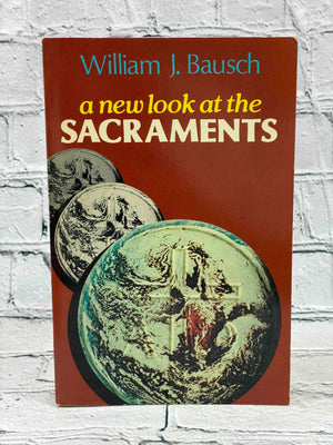 New Look at the Sacraments