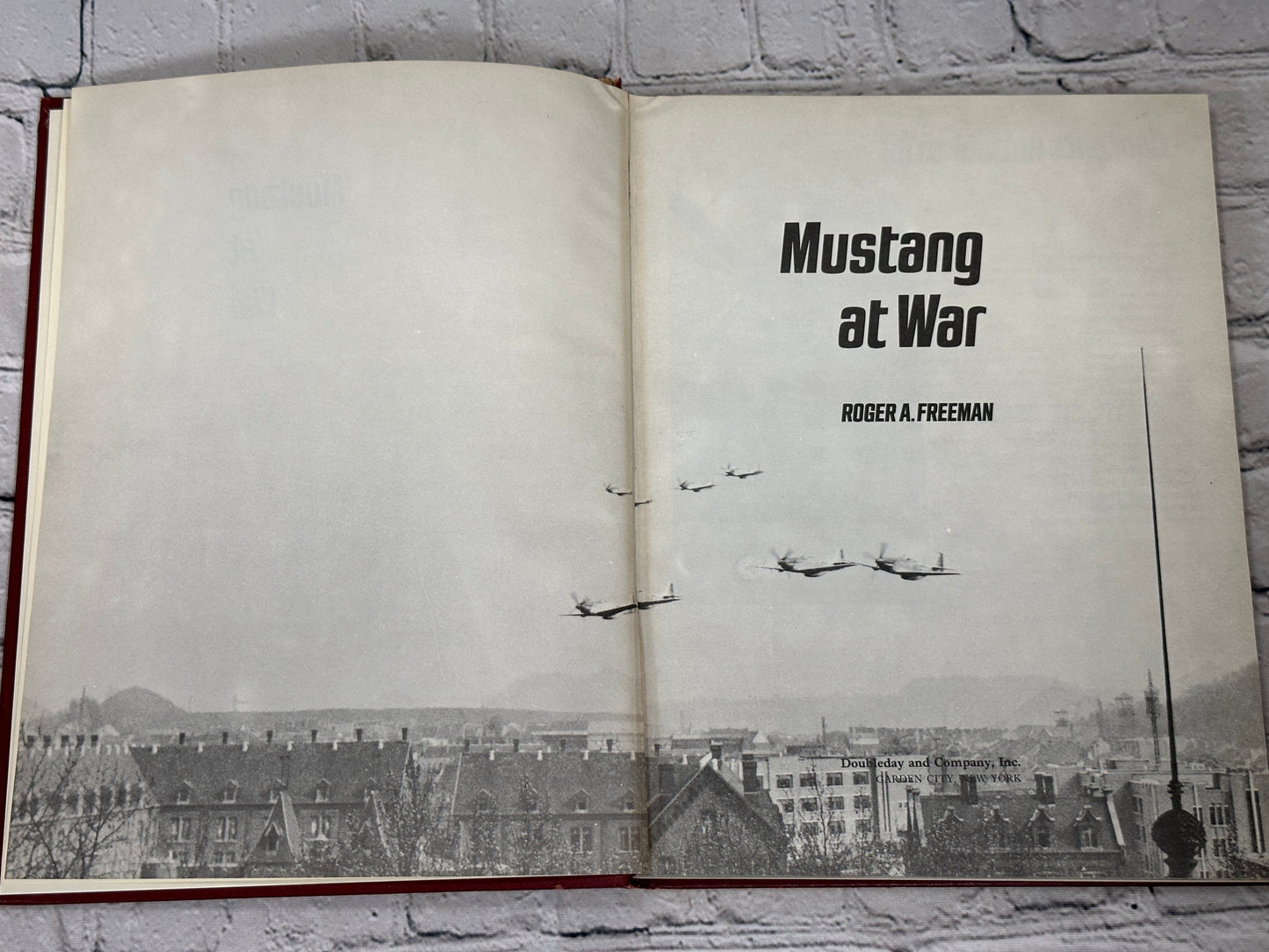 Mustang at war by Roger A. Freeman [1974 · Book Club Edition]