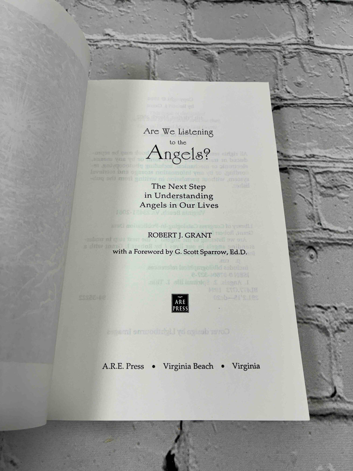 Are We Listening to the Angels? The Next Step in Understanding the Angels in Our Lives (Signed)