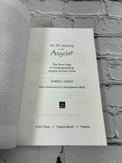 Are We Listening to the Angels? The Next Step in Understanding the Angels in Our Lives (Signed)
