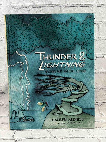 Thunder & Lightning: Weather Past, Present, Future