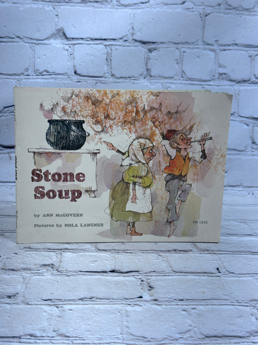 Stone Soup by Ann McGovern [6th Print · 1975]