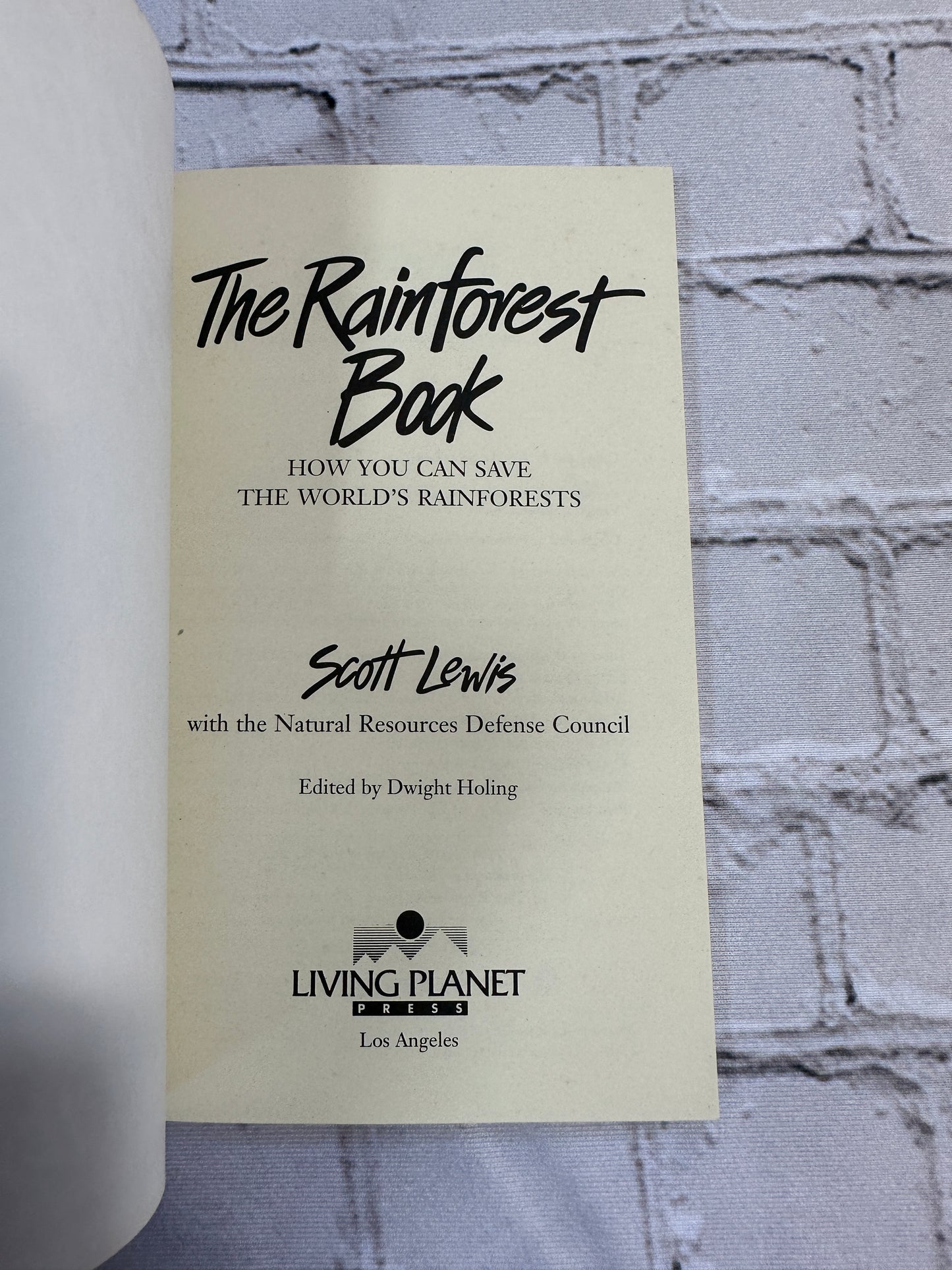 The Rainforest Book: How You Can Save the World's Rainf.. by Scott Lewis [1990]