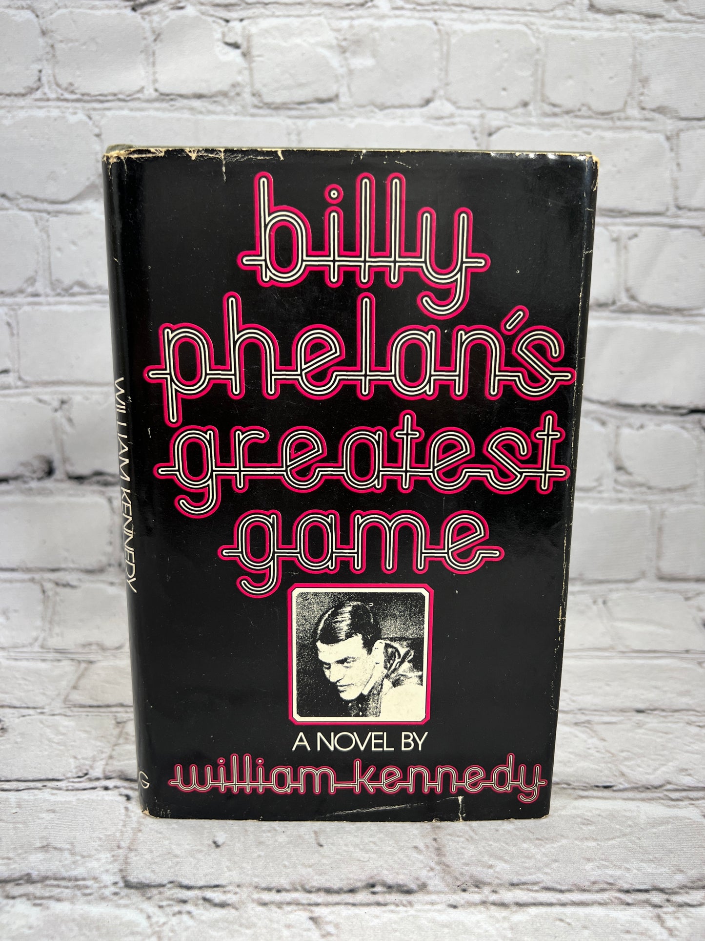 Billy Phelan's Greatest Game by William Kennedy [1st Edition · 1978]